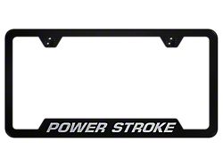 Powerstroke Laser Etched Cut-Out License Plate Frame (Universal; Some Adaptation May Be Required)