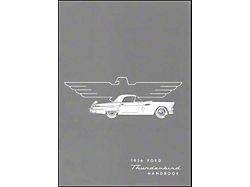 1956 Thunderbird Owner's Manual, 64 Pages with 52 Illustrations 