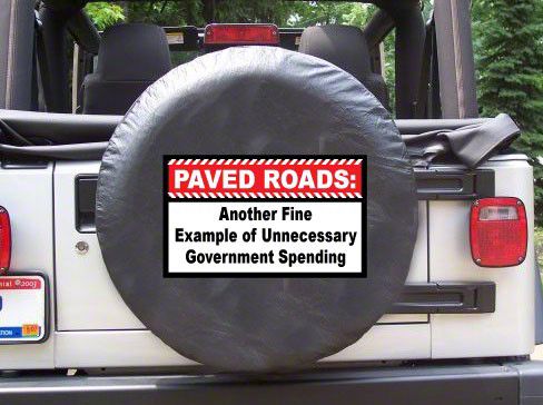 Bronco Paved Roads Unnecessary Government Spending Spare Tire Cover with  Camera Port (21-23 Bronco) Free Shipping
