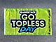 2024 Go Topless Day Flag