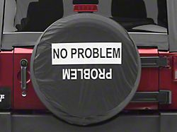 No Problem/Problem Spare Tire Cover (66-18 Jeep CJ5, CJ7, Wrangler YJ, TJ & JK)