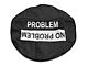 No Problem/Problem Spare Tire Cover with Camera Port (21-24 Bronco)