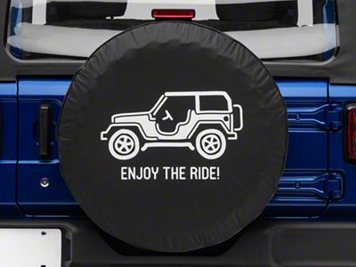 Enjoy the Ride Spare Tire Cover (66-18 Jeep CJ5, CJ7, Wrangler YJ, TJ & JK)