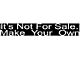 SEC10 Its Not for Sale Make Your Own Window Decal Decal