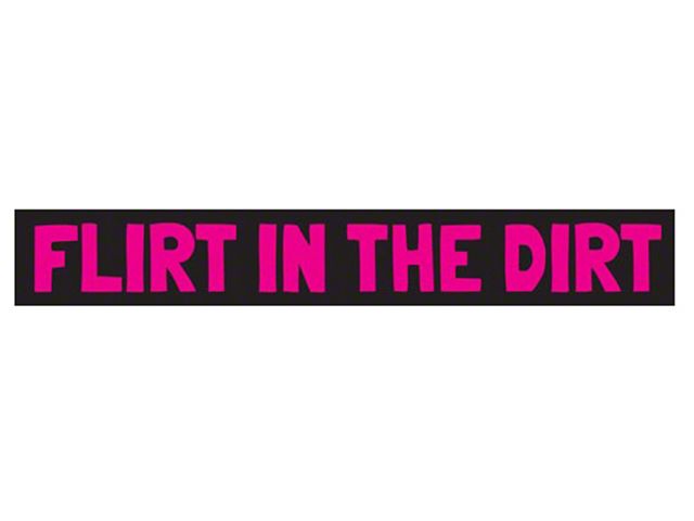 SEC10 Flirt in the Dirt Window Decal; Pink