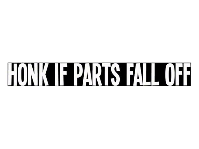 SEC10 HONK If Parts Fall Off Decal