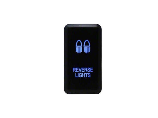 Cali Raised LED Toyota OEM Light Switch; Reverse Lights; Blue (Universal; Some Adaptation May Be Required)